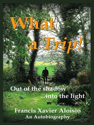 cover image of What a Trip!